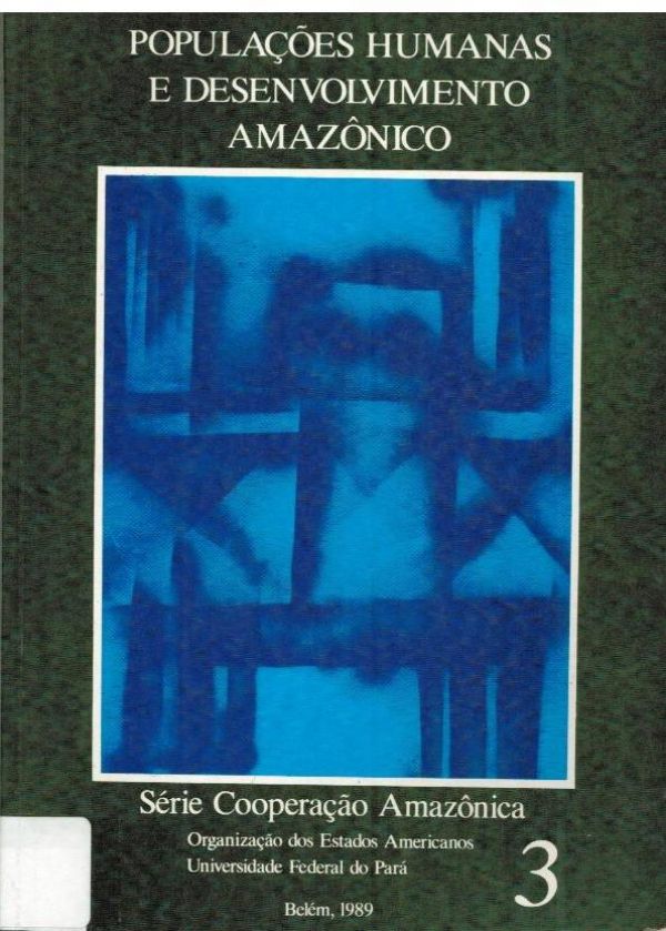 Populações Humans e Desenvolvimento Amazônico